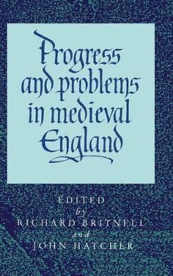 Progress and Problems in Medieval England book