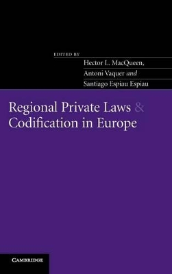 Regional Private Laws and Codification in Europe book