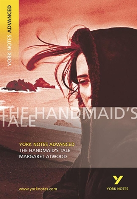 Handmaid's Tale: York Notes Advanced book