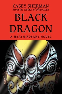 Black Dragon: A Heath Rosary novel book