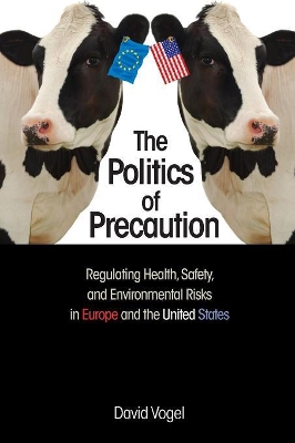 The Politics of Precaution by David Vogel