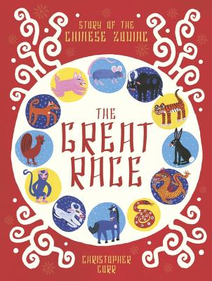 The Great Race: Story of the Chinese Zodiac book