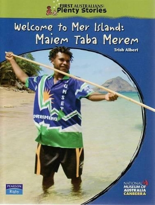 First Australians Upper Primary: Welcome to Mer Island book