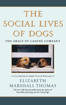 Social Lives of Dogs book