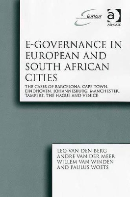 E-governance in European and South African Cities by Leo van den Berg