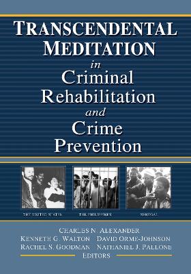 Transcendental Meditation in Criminal Rehabilitation and Crime Prevention book