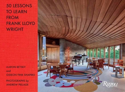 50 Lessons to Learn from Frank Lloyd Wright book