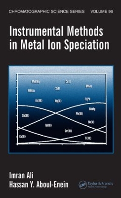 Instrumental Methods in Metal Ion Speciation by Imran Ali