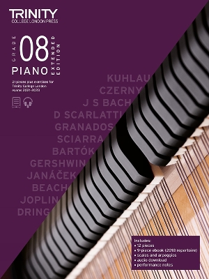 Trinity College London Piano Exam Pieces Plus Exercises From 2021: Grade 8 - Extended Edition by Trinity College London