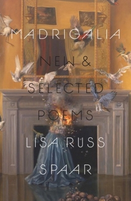 Madrigalia: New & Selected Poems book