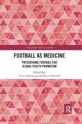 Football as Medicine: Prescribing Football for Global Health Promotion book