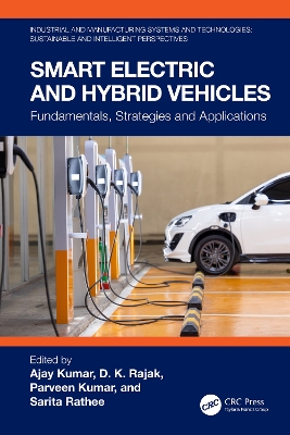 Smart Electric and Hybrid Vehicles: Fundamentals, Strategies and Applications book