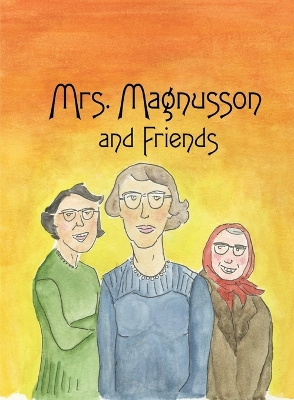 Mrs. Magnusson & Friends book