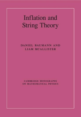 Inflation and String Theory by Daniel Baumann