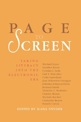 Page to Screen: Taking Literacy into the Electronic Era book
