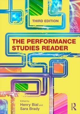 Performance Studies Reader by Henry Bial