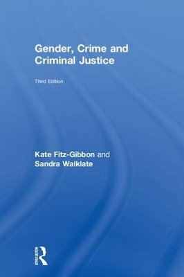 Gender, Crime and Criminal Justice by Kate Fitz-Gibbon