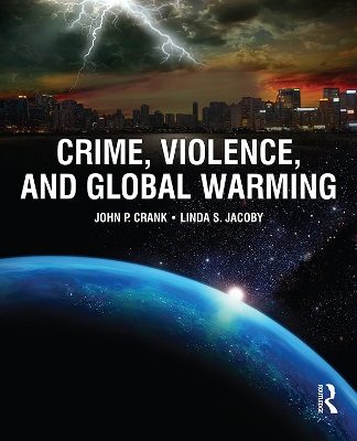 Crime, Violence, and Global Warming book