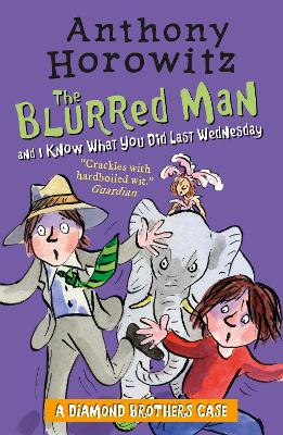 The Diamond Brothers in The Blurred Man & I Know What You Did Last Wednesday book