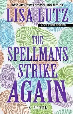 The Spellmans Strike Again book