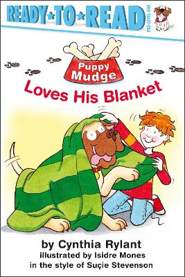 Ready to Read Level 1: Puppy Mudge Loves his Blanket book