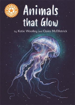 Reading Champion: Animals that Glow: Independent Reading Orange 6 Non-fiction by Katie Woolley