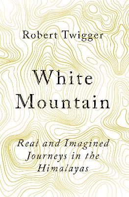 White Mountain by Robert Twigger