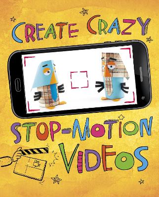 Create Crazy Stop-Motion Videos by Thomas Kingsley-Troupe
