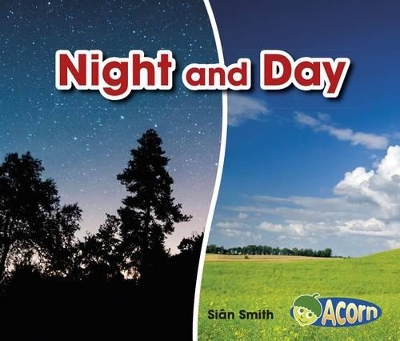 Night and Day (Opposites) by Sian Smith