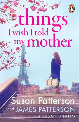 Things I Wish I Told My Mother: The instant New York Times bestseller book