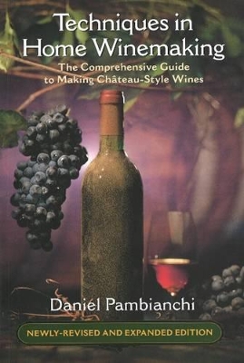 Techniques in Home Winemaking book