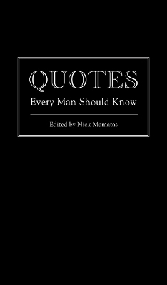 Quotes Every Man Should Know book