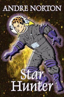 Star Hunter by Andre Norton