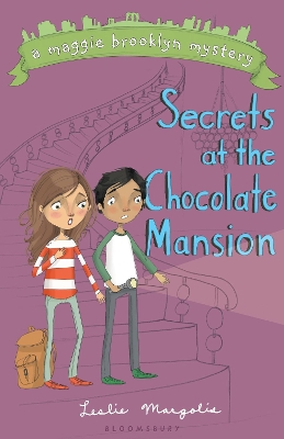 Secrets at the Chocolate Mansion by Leslie Margolis