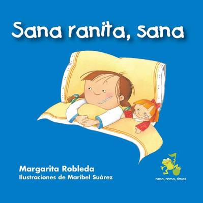 Sana Ranita, Sana (Kiss Away My Boo-Boo) book