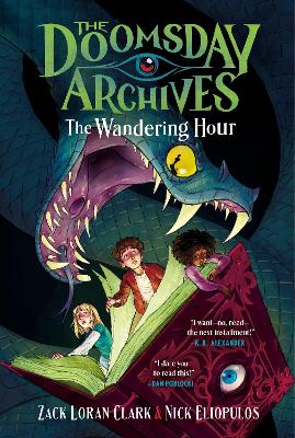 The Doomsday Archives: The Wandering Hour book