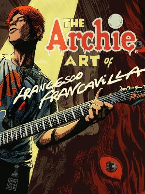 Archie Art Of Francesco Francavilla book
