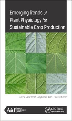 Emerging Trends of Plant Physiology for Sustainable Crop Production book