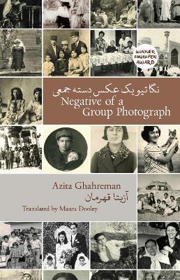 Negative of a Group Photograph: نگاتیو یک عکس دسته جمعی book