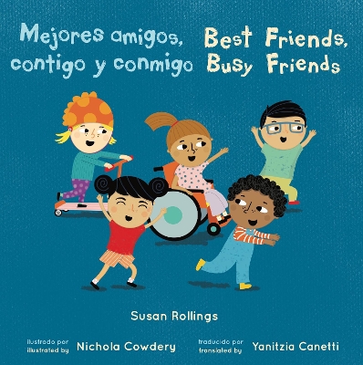 Mejores amigos, contigo y conmigo/Best Friends, Busy Friends 8x8 edition book