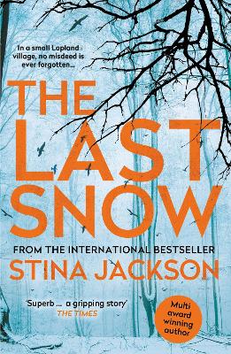 The Last Snow by Stina Jackson