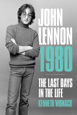 John Lennon, 1980: The Final Days book