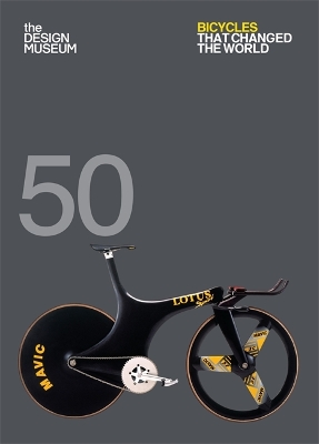 Fifty Bicycles That Changed the World book