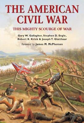 The American Civil War by Gary W. Gallagher