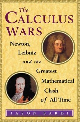 The Calculus Wars by Jason Bardi
