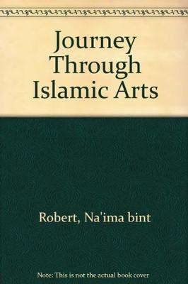 Journey Through Islamic Arts book