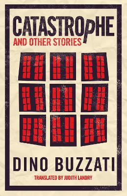 Catastrophe and Other Stories by Dino Buzzati