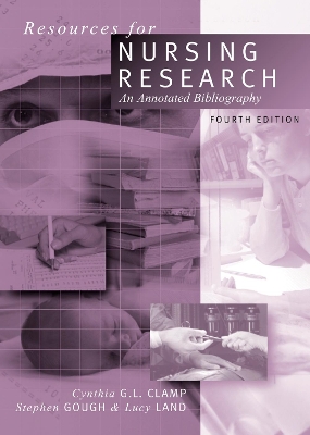 Resources for Nursing Research: An Annotated Bibliography by Cynthia Clamp