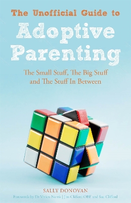 Unofficial Guide to Adoptive Parenting by Sally Donovan