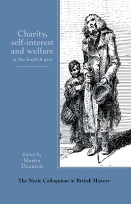 Charity, Self-Interest And Welfare In Britain by Martin Daunton